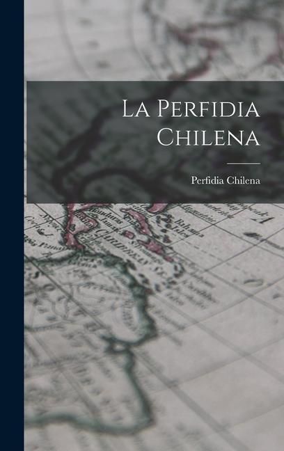 Produktbild: La Perfidia Chilena