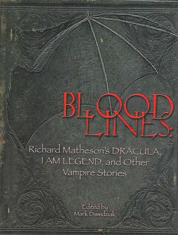 Produktbild: Bloodlines: Richard Matheson's Dracula, I Am Legend and Other Vampire Stories