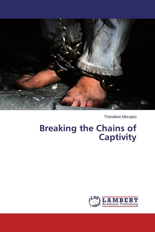 Produktbild: Breaking the Chains of Captivity