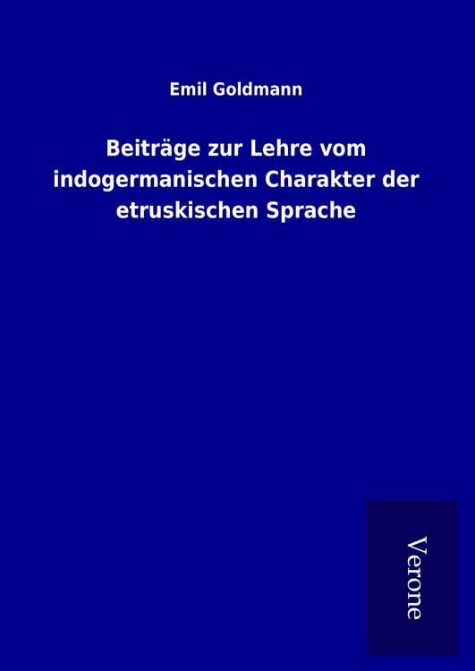 Produktbild: Beitr&auml;ge zur Lehre vom indogermanischen Charakter der etruskischen Sprache