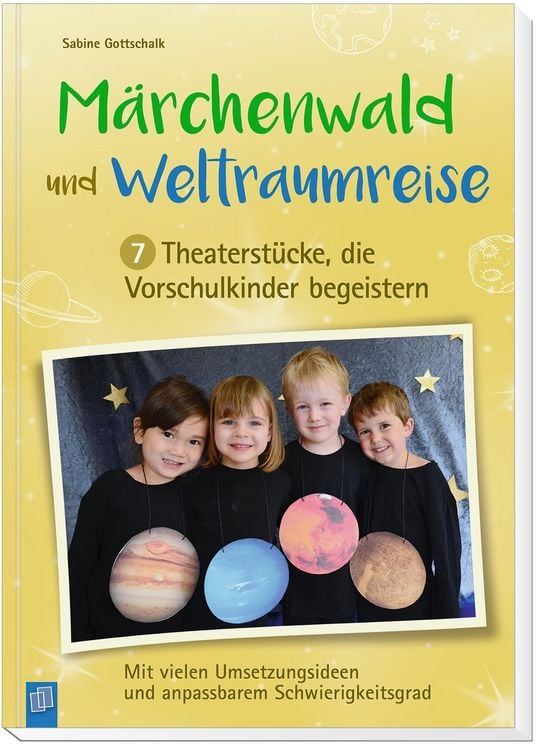 Produktbild: M&auml;rchenwald und Weltraumreise - 7 Theaterst&uuml;cke, die Vorschulkinder begeistern