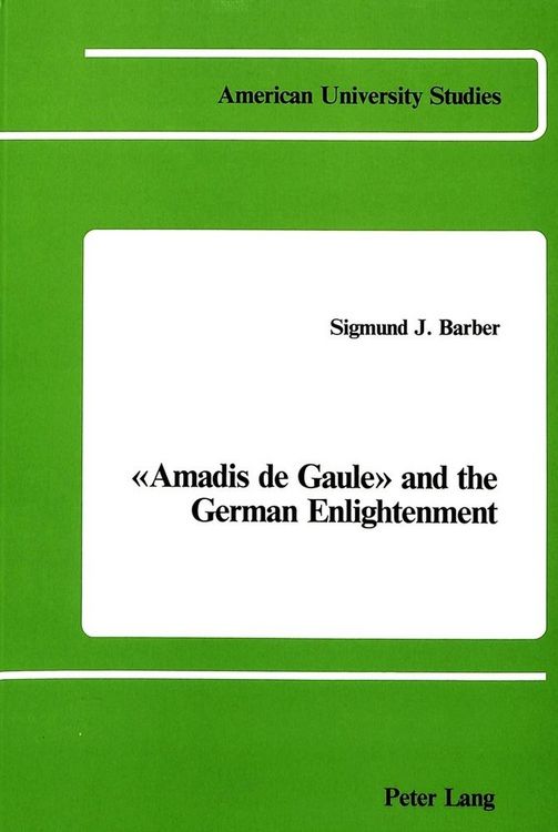 Produktbild: Amadis De Gaule and the German Enlightenment