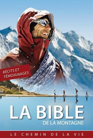 Produktbild: La Bible de la montagne. Le chemin de la vie