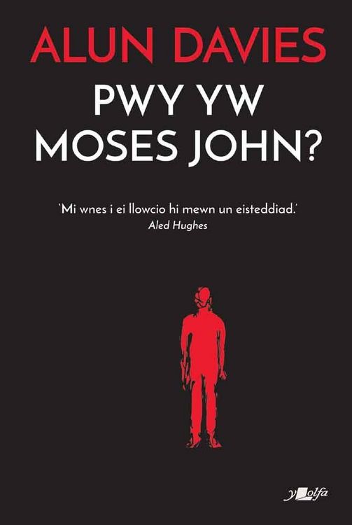 Produktbild: Pwy yw Moses John?