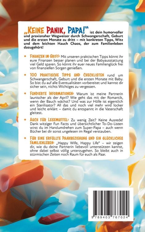 Produktbild: Keine Panik, Papa! 100 &Uuml;berlebenstipps f&uuml;r Schwangerschaft, Geburt und das erste Jahr mit Baby. Der ultimative Ratgeber f&uuml;r werdende V&auml;ter.