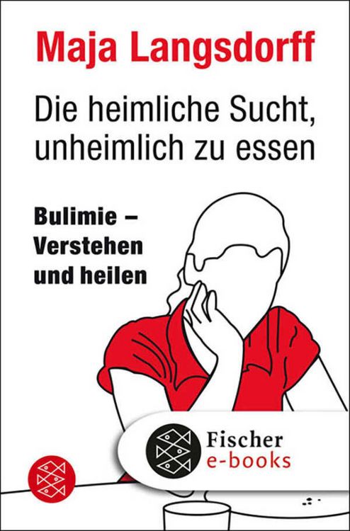 Produktbild: Die heimliche Sucht, unheimlich zu essen