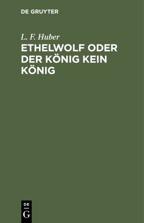 Produktbild: Ethelwolf oder der K&ouml;nig kein K&ouml;nig