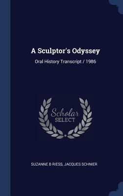 Produktbild: A Sculptor's Odyssey: Oral History Transcript / 1986