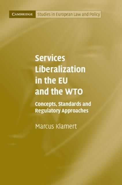 Produktbild: Services Liberalization in the EU and the WTO