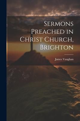 Produktbild: Sermons Preached in Christ Church, Brighton