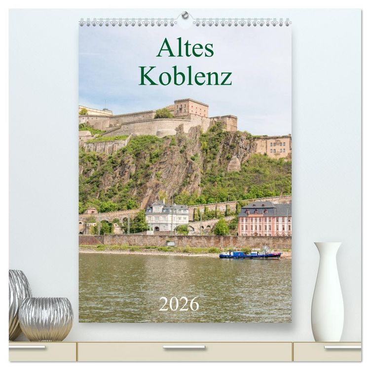 Produktbild: Altes Koblenz (hochwertiger Premium Wandkalender 2026 DIN A2 hoch), Kunstdruck in Hochglanz