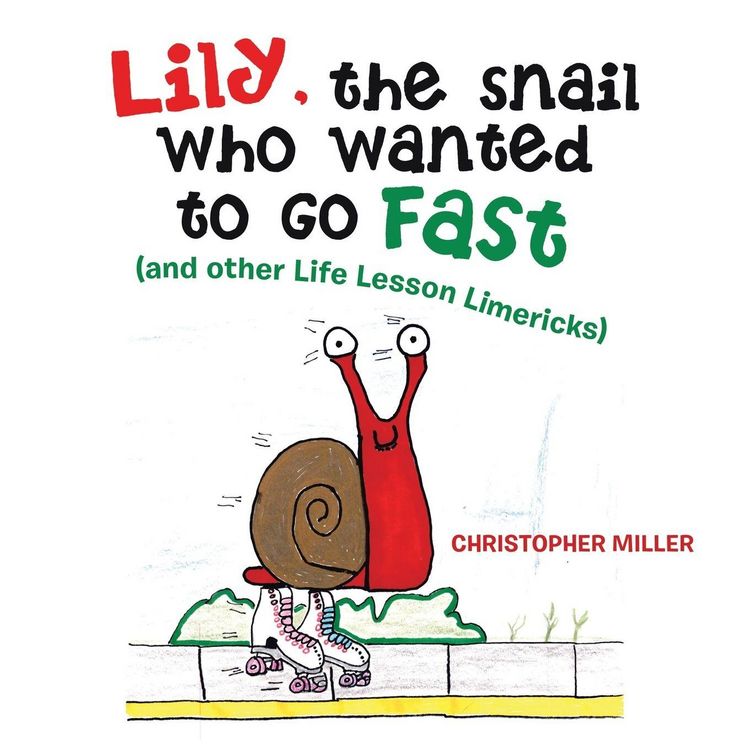 Produktbild: Lily, the Snail Who Wanted to Go Fast