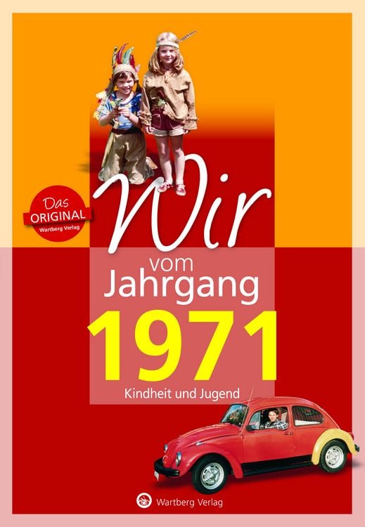 Produktbild: Wir vom Jahrgang 1971 - Kindheit und Jugend