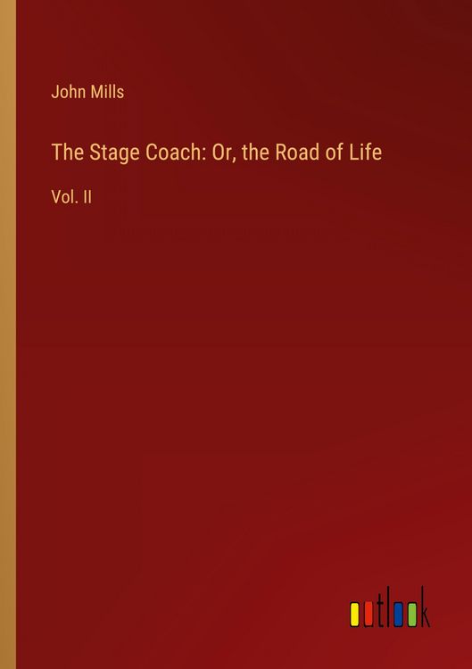 Produktbild: The Stage Coach: Or, the Road of Life