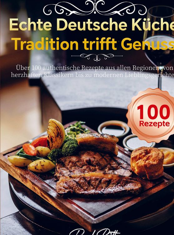 Produktbild: Echte Deutsche K&uuml;che - Tradition trifft Genuss