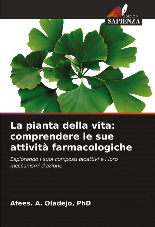 Produktbild: La pianta della vita: comprendere le sue attivit&agrave; farmacologiche