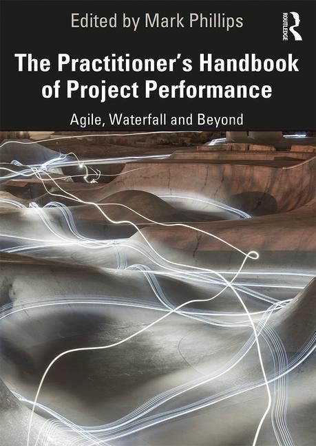 Produktbild: The Practitioner's Handbook of Project Performance