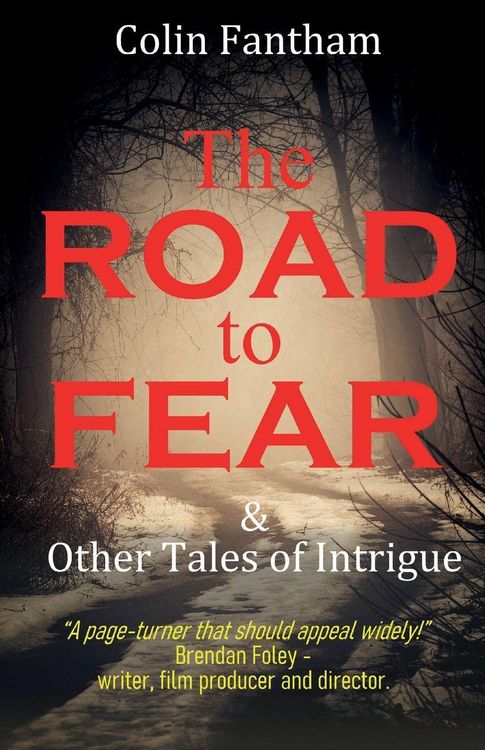 Produktbild: The Road to Fear & Other Tales of Intrigue