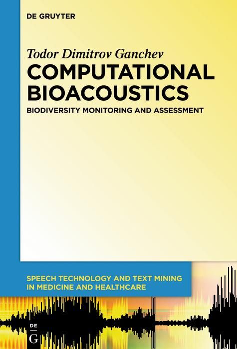 Bild vom Artikel Computational Bioacoustics vom Autor Todor Ganchev