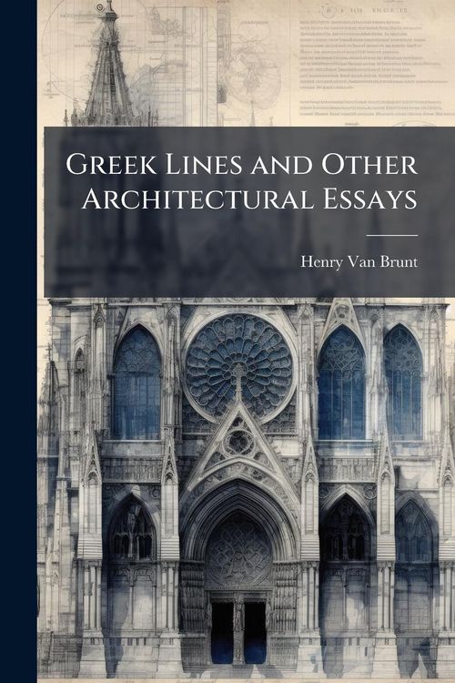 Produktbild: Greek Lines and Other Architectural Essays
