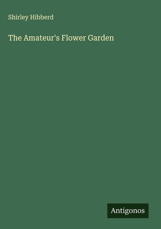 Produktbild: The Amateur's Flower Garden