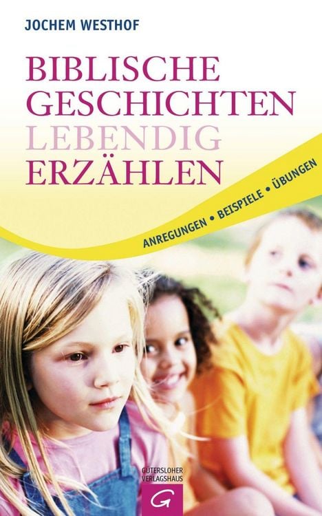 Produktbild: Biblische Geschichten lebendig erz&auml;hlen