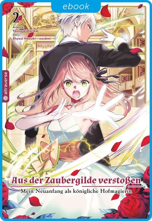 Produktbild: Aus der Zaubergilde versto&szlig;en - Mein Neuanfang als k&ouml;nigliche Hofmagierin 02