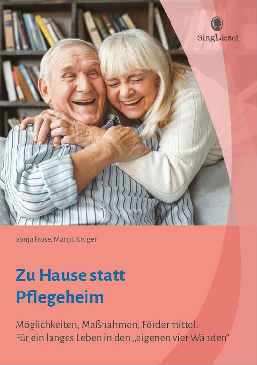 Produktbild: Zu Hause statt Pflegeheim. F&Atilde;&frac14;r ein langes Leben in den eigenen vier W&Atilde;&curren;nden.