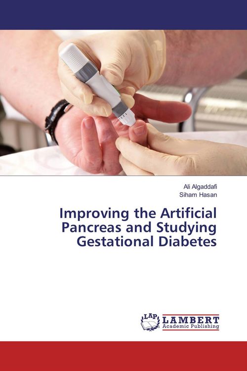 Produktbild: Improving the Artificial Pancreas and Studying Gestational Diabetes