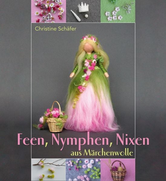 Produktbild: Feen, Nymphen, Nixen aus M&auml;rchenwolle
