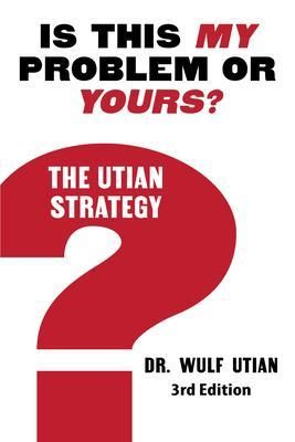 Produktbild: Is This My Problem or Yours? The Utian Strategy
