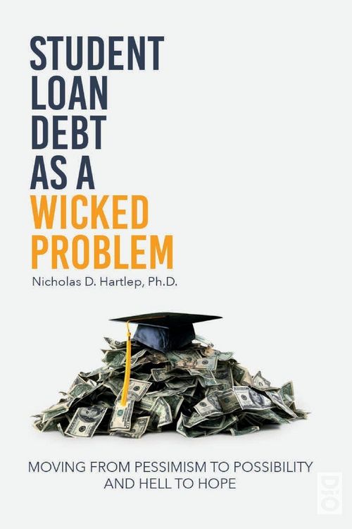 Produktbild: Student Loan Debt as a "Wicked Problem"