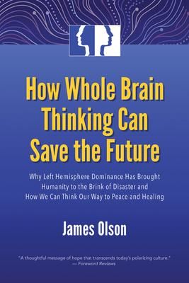 Produktbild: How Whole Brain Thinking Can Save the Future