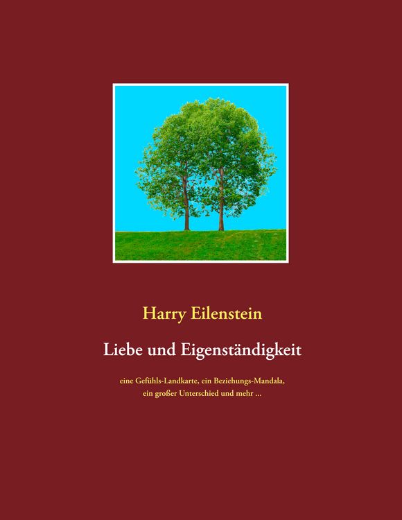 Produktbild: Liebe und Eigenst&auml;ndigkeit