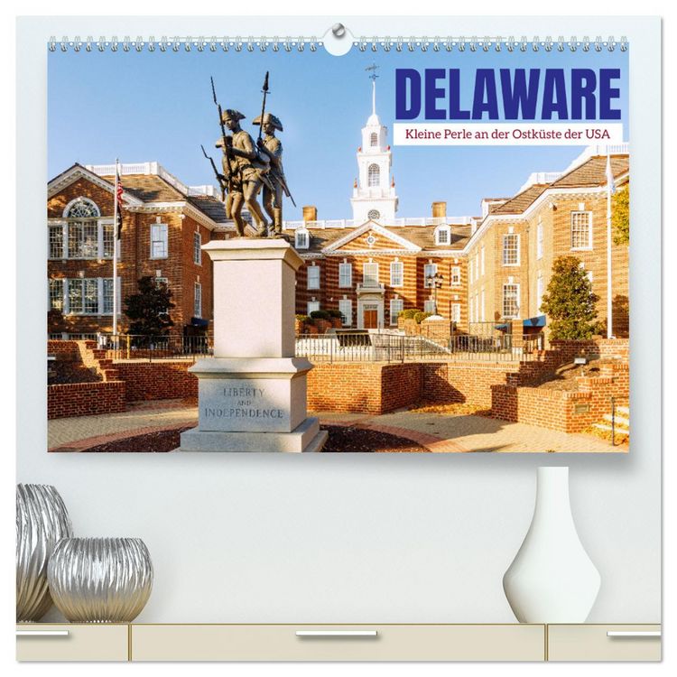 Produktbild: Delaware. Kleine Perle an der Ostk&uuml;ste der USA (hochwertiger Premium Wandkalender 2026 DIN A2 quer), Kunstdruck in Hochglanz