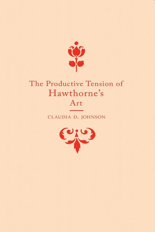 Produktbild: The Productive Tension of Hawthorne's Art