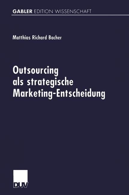 Produktbild: Outsourcing als strategische Marketing-Entscheidung