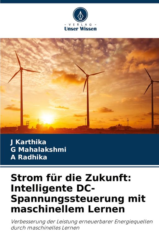 Produktbild: Strom f&uuml;r die Zukunft: Intelligente DC-Spannungssteuerung mit maschinellem Lernen