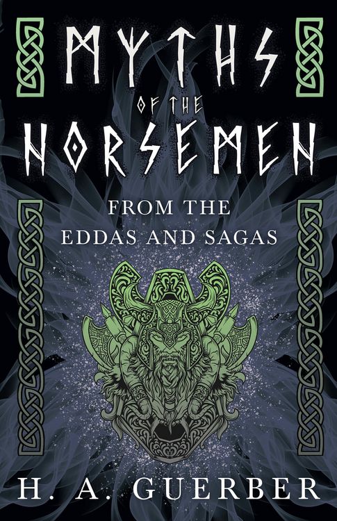 Produktbild: Myths of the Norsemen - From the Eddas and Sagas