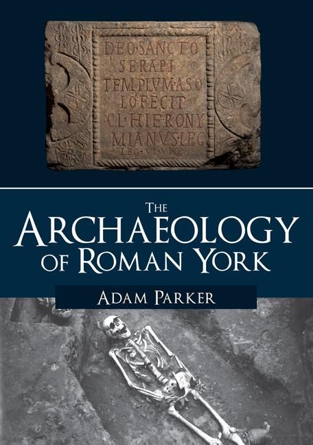 Produktbild: The Archaeology of Roman York