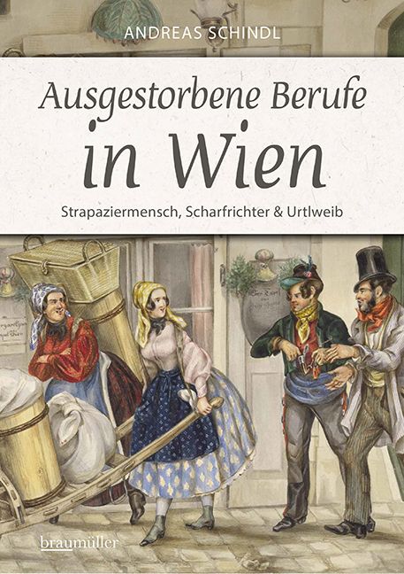 Produktbild: Ausgestorbene Berufe in Wien