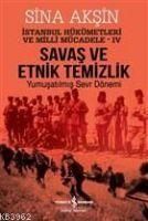 Produktbild: Savas ve Etnik Temizlik - Yumusatilmis Sevr D&ouml;nemi