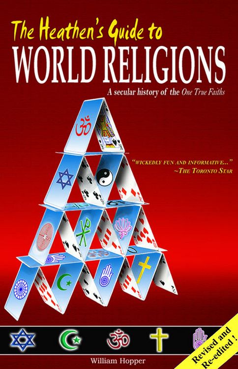 Produktbild: Heathen's Guide to World Religions: A Secular History of the Many 'One True Faiths'