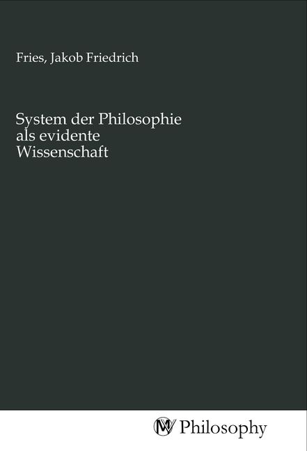 Produktbild: System der Philosophie als evidente Wissenschaft