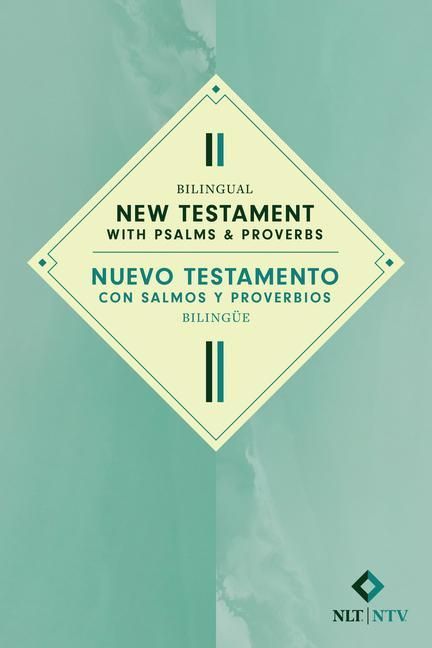 Produktbild: Bilingual New Testament with Psalms & Proverbs / Nuevo Testamento Con Salmos Y Proverbios Biling&uuml;e Nlt/Ntv (Softcover)