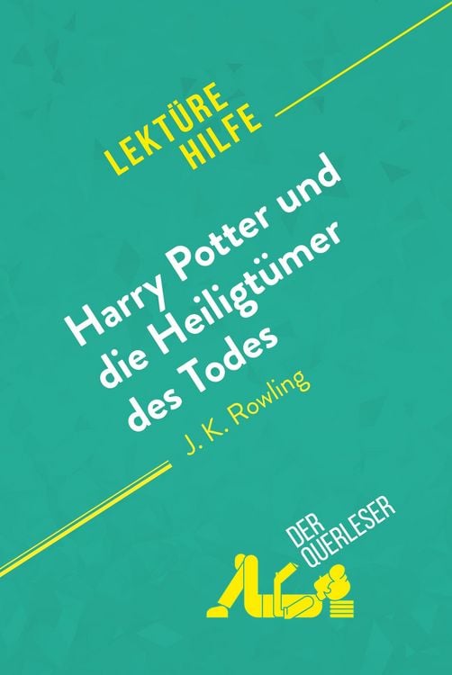 Produktbild: Harry Potter und die Heiligt&uuml;mer des Todes von J. K. Rowling (Lekt&uuml;rehilfe)