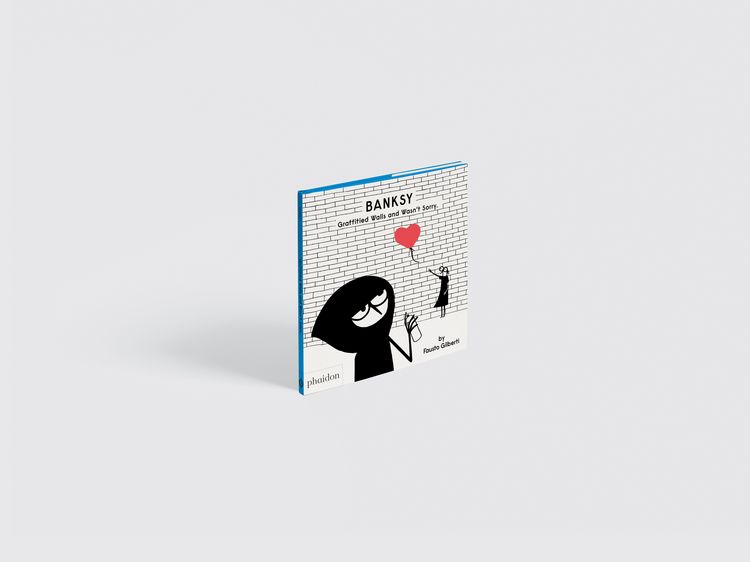 Produktbild: Banksy Graffitied Walls and Wasn't Sorry.