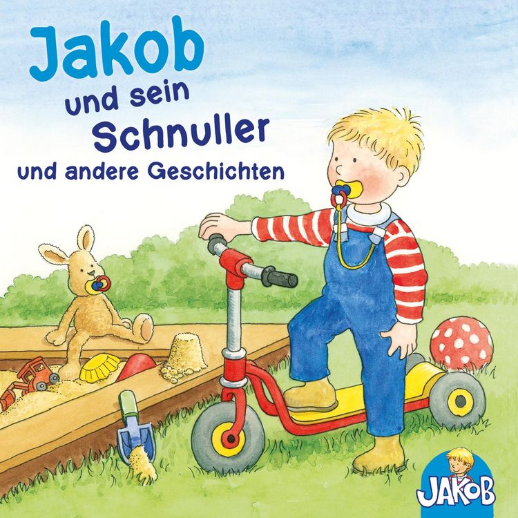 Produktbild: Jakob und sein Schnuller und andere Geschichten
