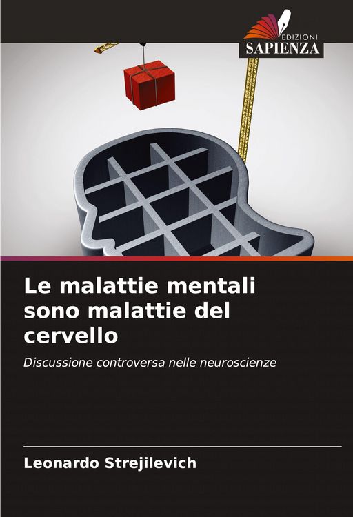 Produktbild: Le malattie mentali sono malattie del cervello
