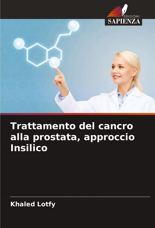 Produktbild: Trattamento del cancro alla prostata, approccio Insilico